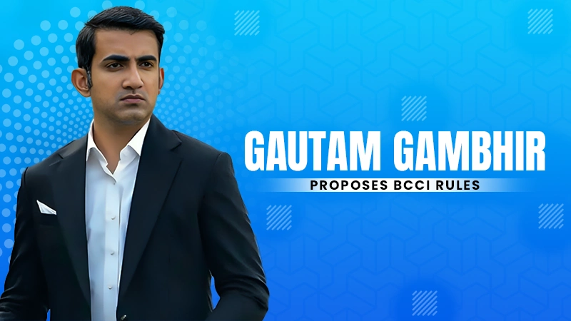 gautam gambhir proposes bcci rules