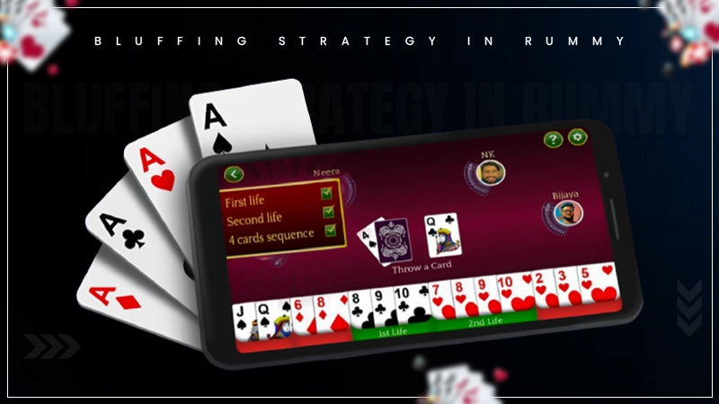 bluffing strategy in rummy