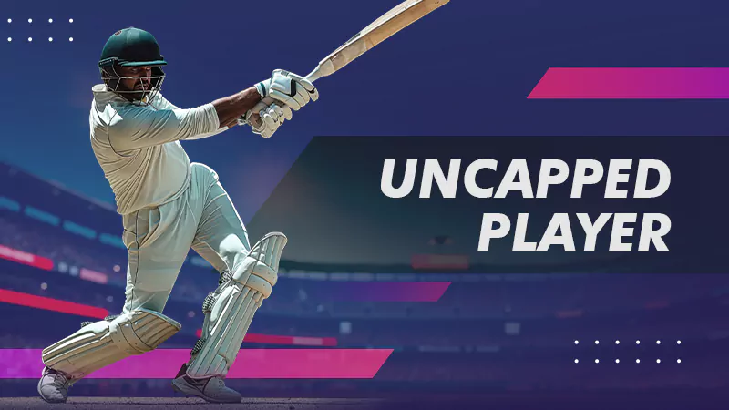 Uncapped Player