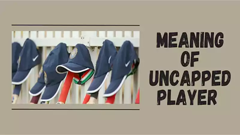 d-Uncapped Player Meaning