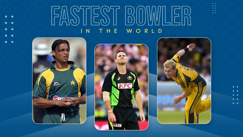Fastest Bowler in the World