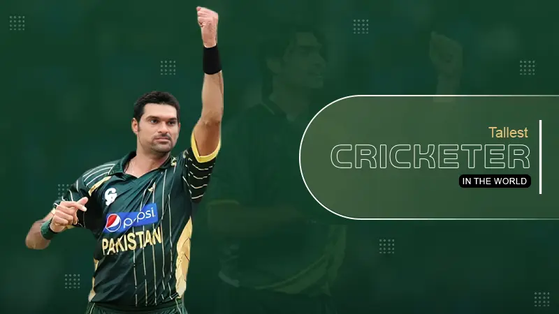 Tallest Cricketer