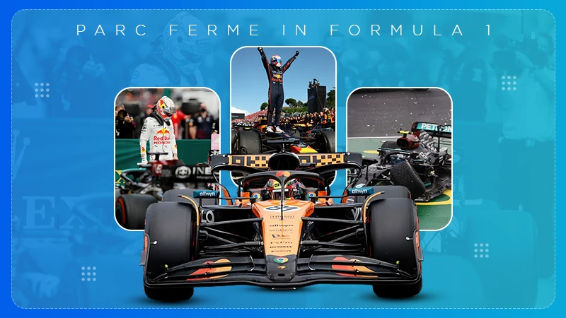Parc Fermé in Formula 1