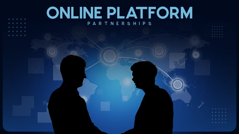 fostering long lasting partnership with online platforms