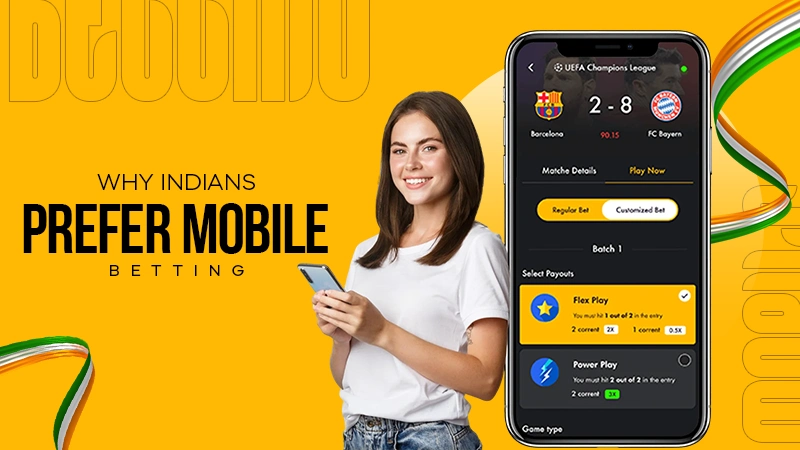 why indians choose mobile betting