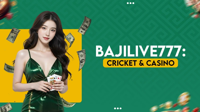 BAJILIVE CRICKET & CASINO