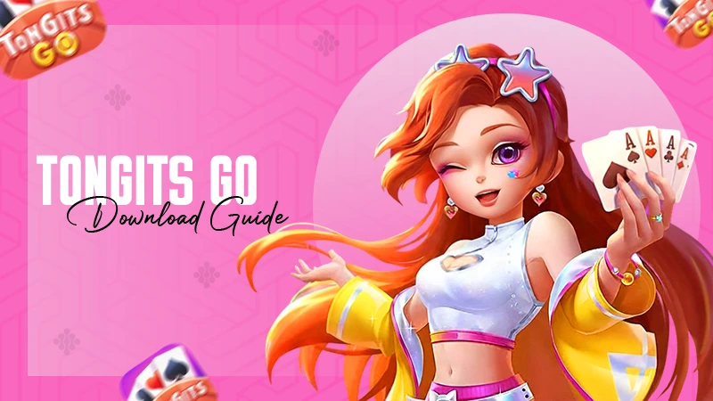 Tongits go Download Guide