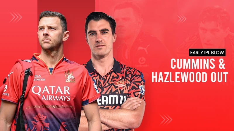 Early IPL Blow Cummins & Hazlewood Out